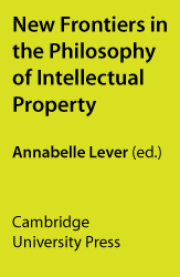 New Frontiers in the Philosophy of Intellectual Property